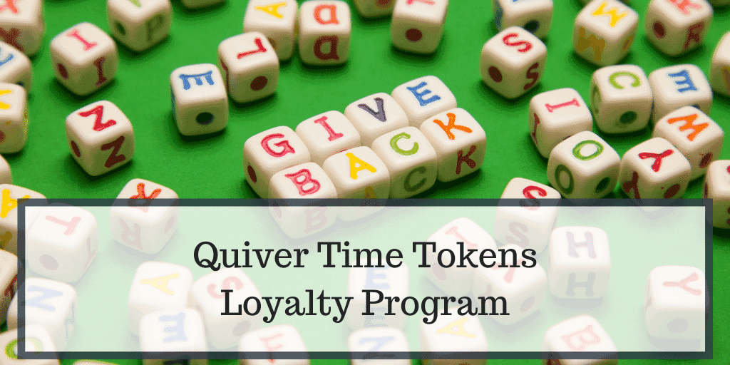 Quiver Time Tokens Loyalty Program